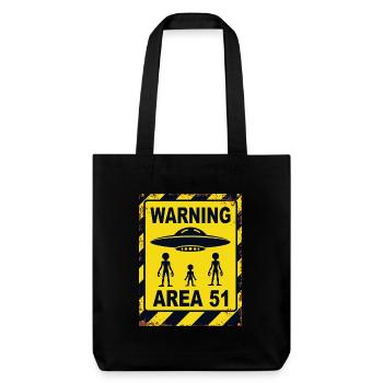 Area 51 UFO Warning – Enter at Your Own Risk - Stanley/Stella Heavyweight Recycled Tote Bag - black - Front