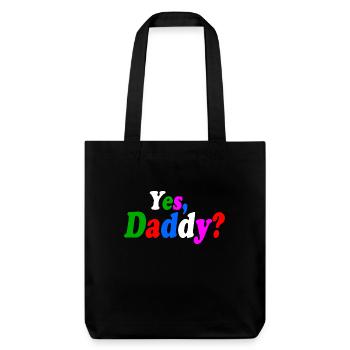 Yes daddy - Stanley/Stella Heavyweight Recycled Tote Bag - black - Front