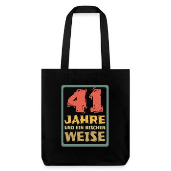 Spruch 41 - Stanley/Stella recycelter Heavyweight Stoffbeutel - Schwarz - Vorne