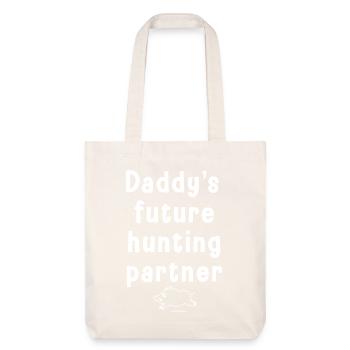 Future Hunting Partner of Daddy-Baby Hunter - Stanley/Stella Heavyweight Recycled Tote Bag - natural white - Front
