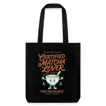 Certified Matcha Lover Green Tea Matcha Latte - Stanley/Stella recycelter Heavyweight Stoffbeutel - Schwarz - Vorne