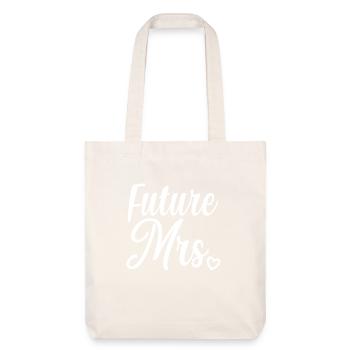 Zukünftige Frau Brautdusche Junggesellinnenabschied Geschenk - Stanley/Stella recycelter Heavyweight Stoffbeutel - Naturweiß - Vorne