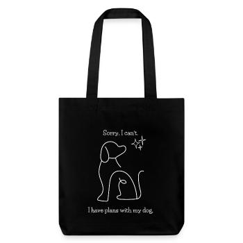 Sorry, I can't. I have plans with my dog. - Stanley/Stella recycelter Heavyweight Stoffbeutel - Schwarz - Vorne