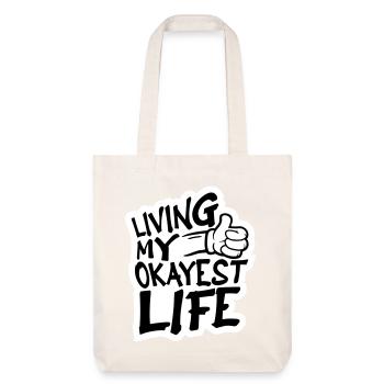 Vivre ma vie la plus correcte Drôle de dicton, médiocre - Tote bag épais recyclé Stanley/Stella - blanc cassé - Devant