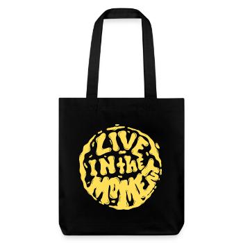 Live In The Moment - Stanley/Stella Heavyweight Recycled Tote Bag - black - Front