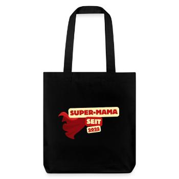 Super mom heroine since 2025 - Stanley/Stella Heavyweight Recycled Tote Bag - black - Front