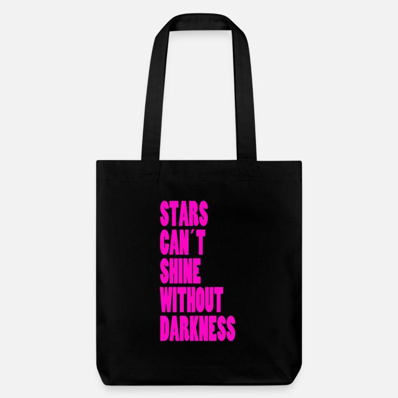 STARS CAN´T SHINE WITHOUT DARKNESS - NEONPINK - Stanley/Stella recycelter Heavyweight Stoffbeutel - Schwarz