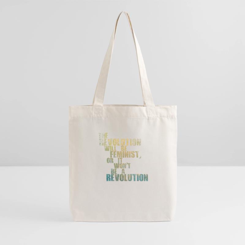 Die Revolution wird feministisch sein, oder wird sie es nicht sein Stanley/Stella recycelter Heavyweight Stoffbeutel