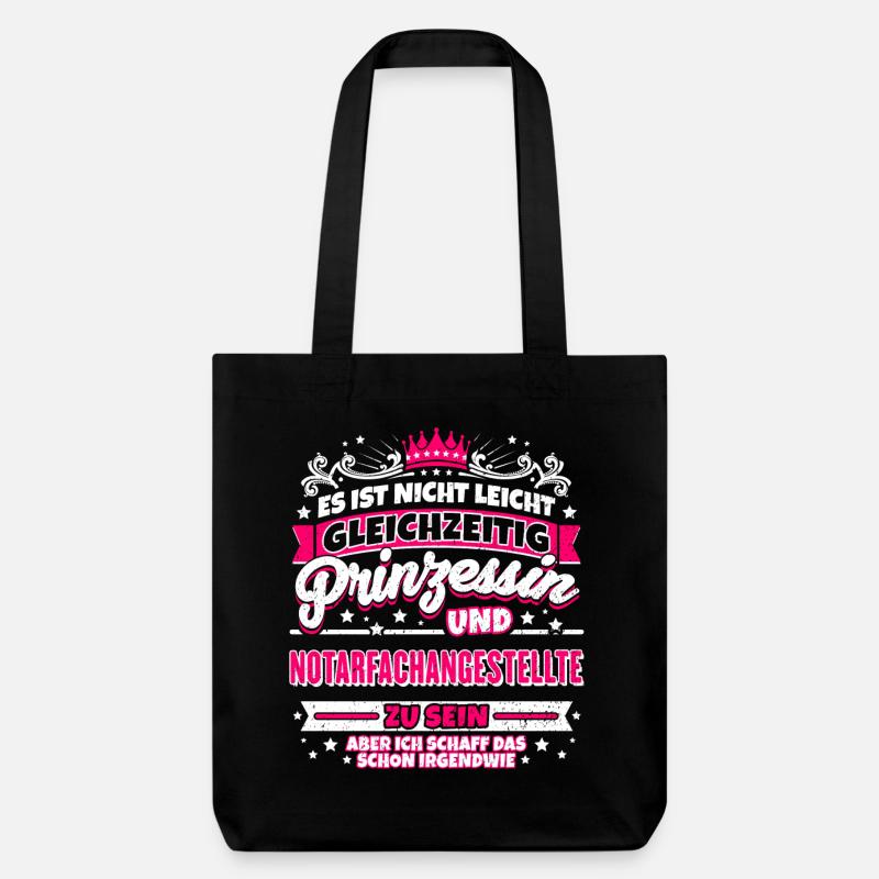 Prinzessin und Notarfachangestellte - Stanley/Stella recycelter Heavyweight Stoffbeutel - Schwarz