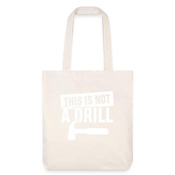 This is not a Drill tool kit worker mechanic - Tote bag épais recyclé Stanley/Stella - blanc cassé - Devant