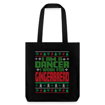 Tänzer Weihnachten Spruch - Stanley/Stella recycelter Heavyweight Stoffbeutel - Schwarz - Vorne