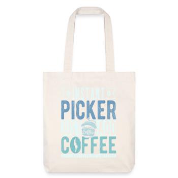 Picker coffee saying - Stanley/Stella Heavyweight Recycled Tote Bag - natural white - Front
