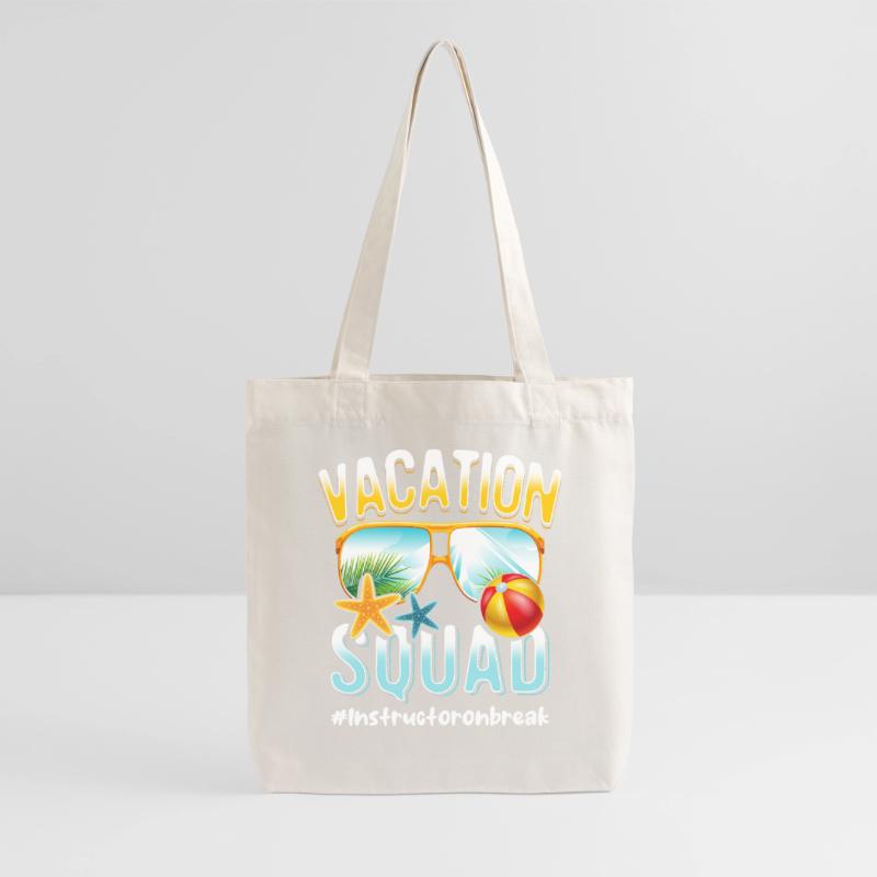 Instructor Vacation Squad #Instructoronbreak Stanley/Stella Heavyweight Recycled Tote Bag