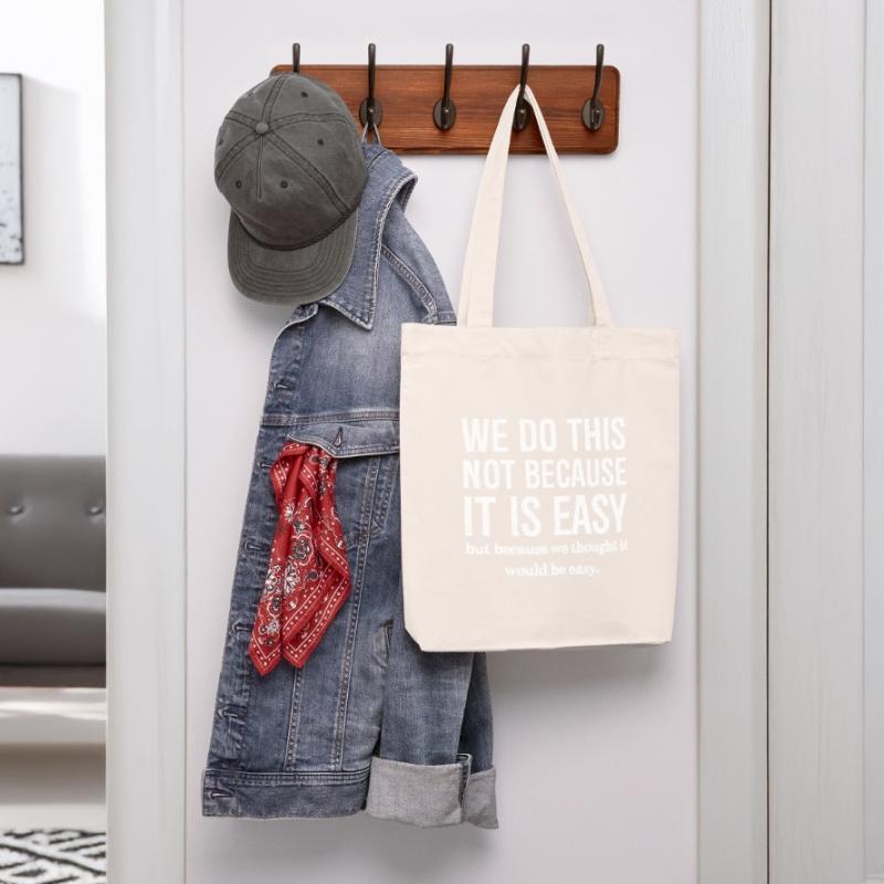 Nous ne le faisons pas parce que c’est facile Tote bag épais recyclé Stanley/Stella
