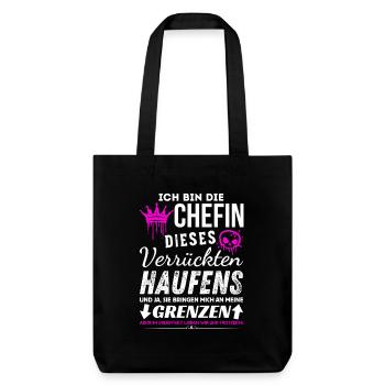 Chefin dieses Verrückten Haufens Chefin Geschenke - Stanley/Stella recycelter Heavyweight Stoffbeutel - Schwarz - Vorne