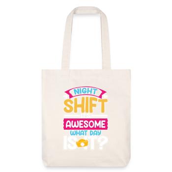 Night shift is awesome what time is it - Stanley/Stella recycelter Heavyweight Stoffbeutel - Naturweiß - Vorne
