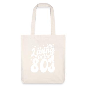 Toujours en vie dans les années 80 - Tote bag épais recyclé Stanley/Stella - blanc cassé - Devant