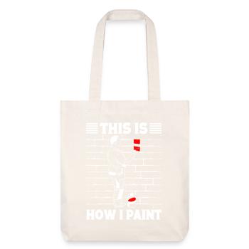 House Painter Hilarious Designs Unique Gifts - Stanley/Stella recycelter Heavyweight Stoffbeutel - Naturweiß - Vorne