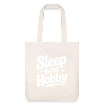 Sleep is My Hobbyite - Stanley/Stella Heavyweight Recycled Tote Bag - natural white - Front