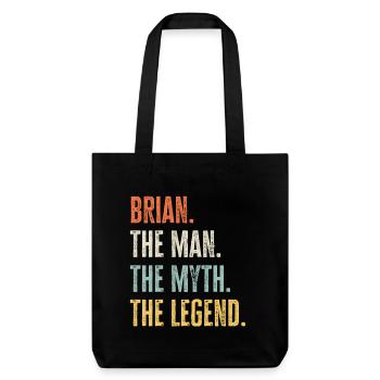 Brian Man Myth Legend Retro Design Geschenk Name - Stanley/Stella recycelter Heavyweight Stoffbeutel - Schwarz - Vorne