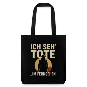 Ich seh’ Tote … im Fernsehen – Lustiges True Crime - Stanley/Stella recycelter Heavyweight Stoffbeutel - Schwarz - Vorne
