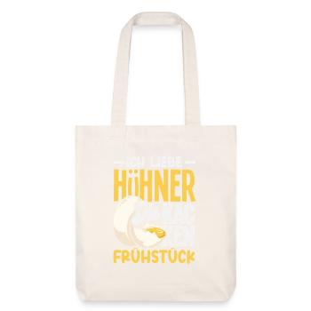 Ich liebe Hühner – die kacken Frühstück - Stanley/Stella recycelter Heavyweight Stoffbeutel - Naturweiß - Vorne