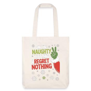 Naughty List I Regret Nothing - Stanley/Stella Heavyweight Recycled Tote Bag - natural white - Front