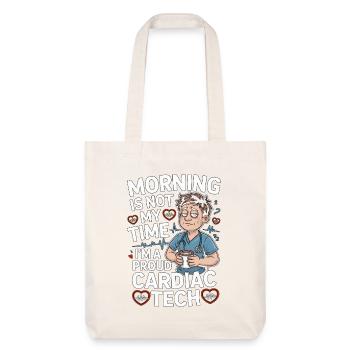 Cardiac Tech Morning Is Not My Time Echo Tech - Stanley/Stella recycelter Heavyweight Stoffbeutel - Naturweiß - Vorne