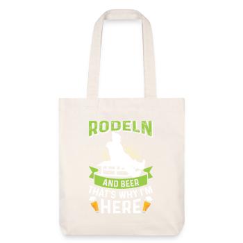 Bob Fahrer RODELN AND BEER THAT'S WHY I'M HERE - Stanley/Stella recycelter Heavyweight Stoffbeutel - Naturweiß - Vorne
