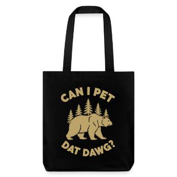 Can I Pet Dat Dawg, Hiking, Hiking - Stanley/Stella Heavyweight Recycled Tote Bag - black - Front