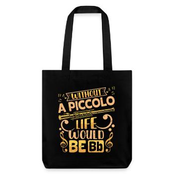 La vie de piccoloïste serait la fanfare de Bb - Tote bag épais recyclé Stanley/Stella - noir - Devant
