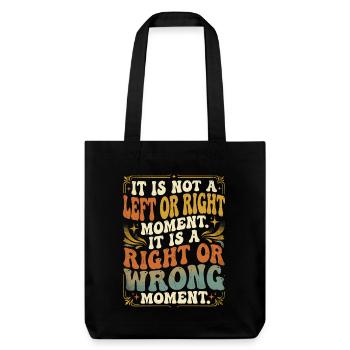 Right Wrong Moment - Stanley/Stella Heavyweight Recycled Tote Bag - black - Front