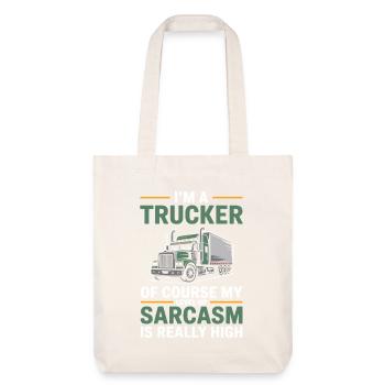 Trucker Sarkasmus Fernfahrer Geschenk - Stanley/Stella recycelter Heavyweight Stoffbeutel - Naturweiß - Vorne