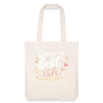 Je fais de mon mieux : un peu drôle en disant Hearts Design - Tote bag épais recyclé Stanley/Stella - blanc cassé - Devant