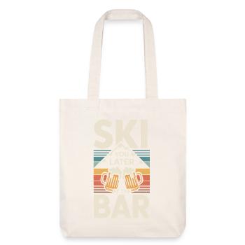 Ski You Later At The Bar Skifahren Apres Ski Bar - Stanley/Stella recycelter Heavyweight Stoffbeutel - Naturweiß - Vorne