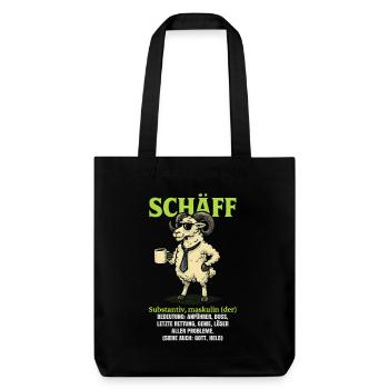 Schaf Spruch Schäff Lustig Geschenkidee Schafe - Stanley/Stella recycelter Heavyweight Stoffbeutel - Schwarz - Vorne
