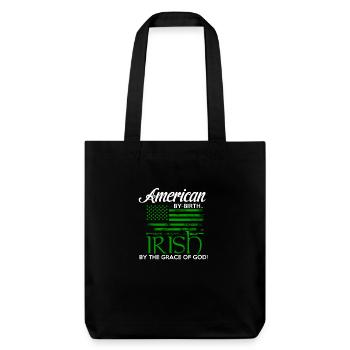Américain de naissance - irlandais par la grâce de Dieu - Tote bag épais recyclé Stanley/Stella - noir - Devant