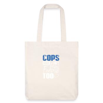 Cops have feelings too - Stanley/Stella Heavyweight Recycled Tote Bag - natural white - Front