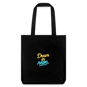 Dream in neon light - Stanley/Stella Heavyweight Recycled Tote Bag - black - Front