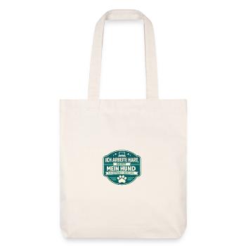 Ich arbeite hart für meinen Hund Badge - Stanley/Stella recycelter Heavyweight Stoffbeutel - Naturweiß - Vorne