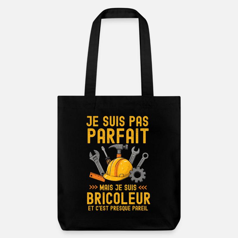 Je suis pas parfait, bricoleur - Tote bag épais recyclé Stanley/Stella - noir