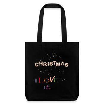 Christmas i love it - Stanley/Stella Heavyweight Recycled Tote Bag - black - Front