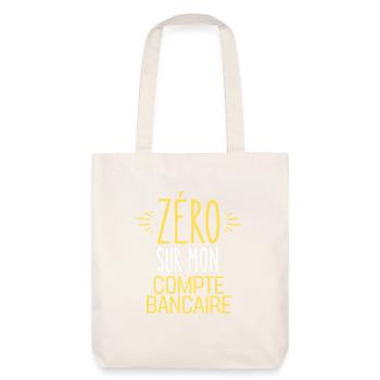 ZERO Sur Mon Compte Bancaire - Tote bag épais recyclé Stanley/Stella - blanc cassé - Dos
