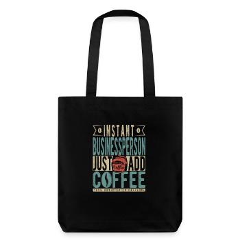 Instant-Geschäftsmann fügt einfach Kaffee hinzu - Stanley/Stella recycelter Heavyweight Stoffbeutel - Schwarz - Hinten