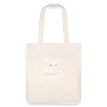 Team Bride Bridesmaid Hangover Loading - Stanley/Stella Heavyweight Recycled Tote Bag - natural white - Back