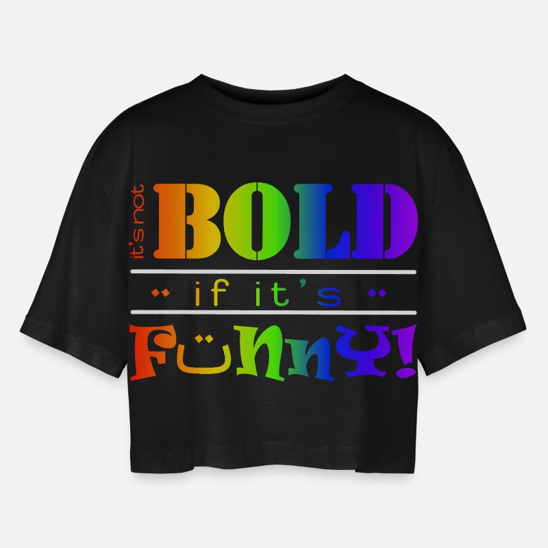 Vibrant Rainbow Funny Bold Text Design - Women’s Oversized Cropped T-Shirt - black