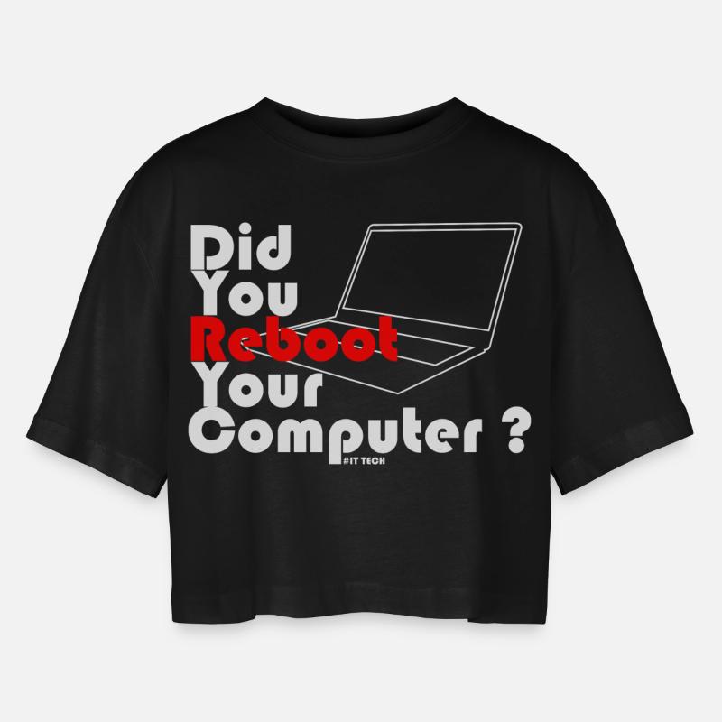 Did you reboot your computer? IT TECH - Women’s Oversized Cropped T-Shirt - black