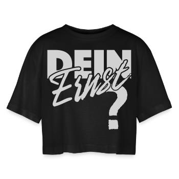 Dein Ernst? Not your Ernst / Nicht dein Ernst - Frauen Oversized Cropped T-Shirt - Schwarz - Vorne - AI Model Female 172 light (172cm)
