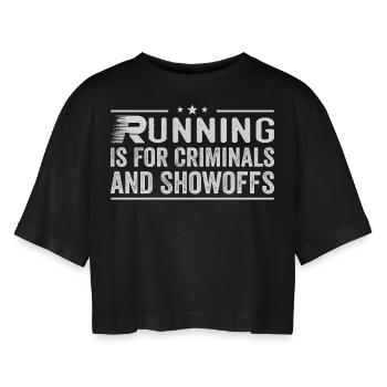 Running Is For Criminals And Showoffs Funny Saying - T-shirt court oversize Femme - noir - Devant - AI Model Female 172 light (172cm)