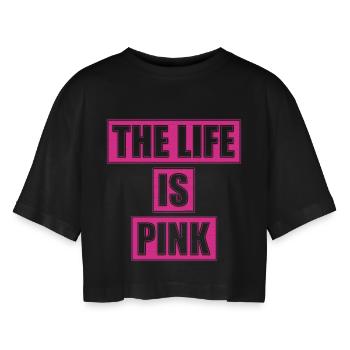 The Life Is Pink | Bold Pink Statement Art - Women’s Oversized Cropped T-Shirt - black - Front - AI Model Female 172 light (172cm)